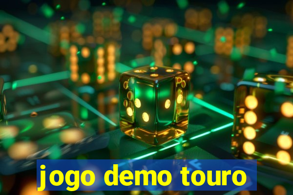 jogo demo touro